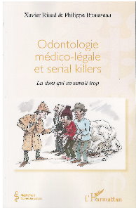 Odontologie médico-légale et serial killers